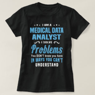 Medical Data Analyst T-Shirt