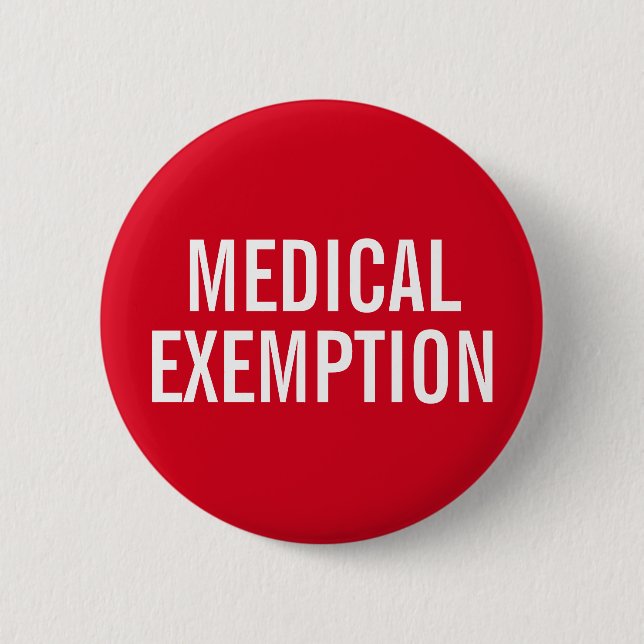 Medical Exemption for mask mandates 6 Cm Round Badge (Front)