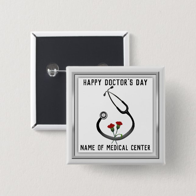 Medical Facility Doctor's Day Stethoscope  15 Cm Square Badge (Front & Back)