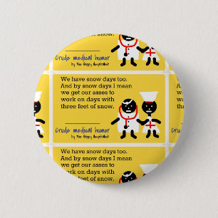 Medical Humour 6 Cm Round Badge
