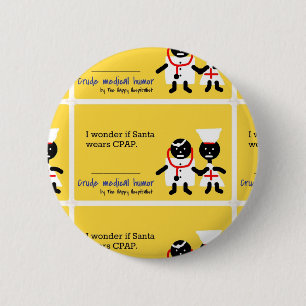Medical Humour 6 Cm Round Badge
