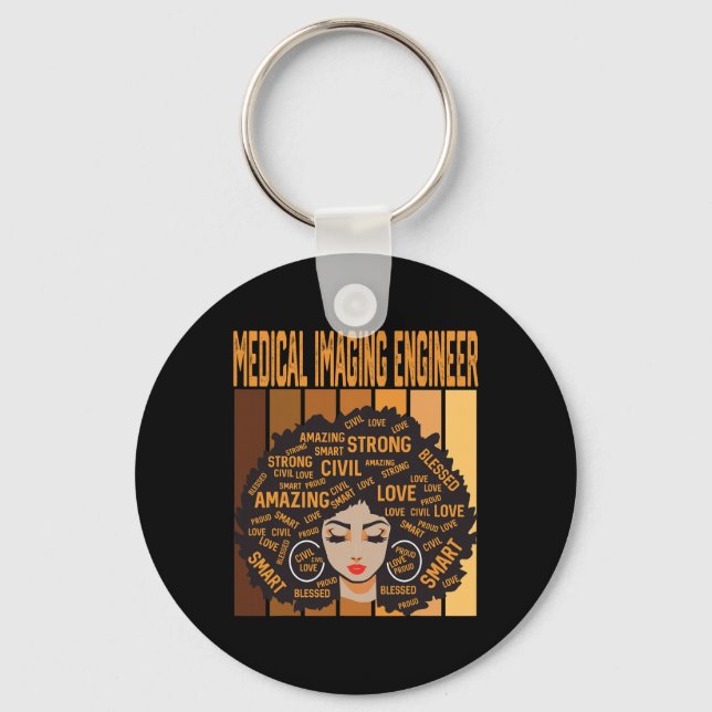 Medical Imaging Engineer Powerful Black History Mo Key Ring (Front)