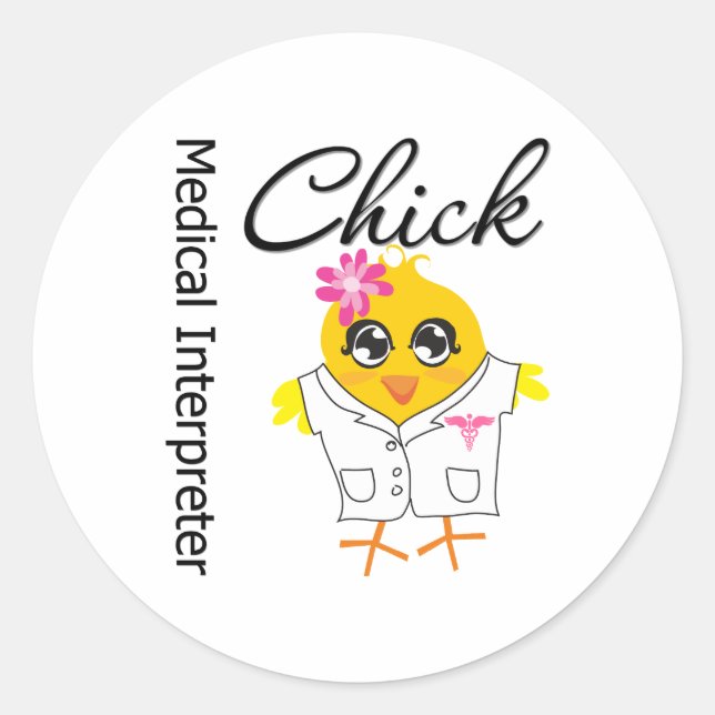 Medical Interpreter Chick Classic Round Sticker (Front)
