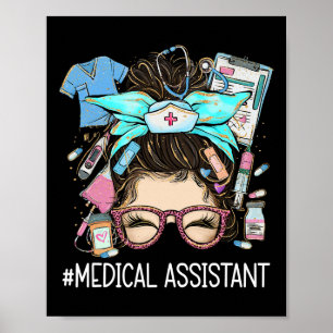 Medical Istant Ma Cma Nurse Nursing Messy Bun Doct Poster