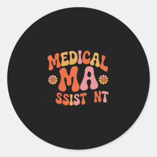 Medical Istant Ma Cma Nursing Doctor Istant Studen Classic Round Sticker