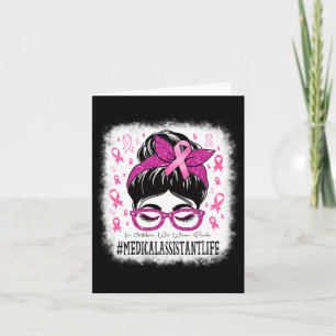 Medical Istant Messy Bun Women Breast Cancer Aware Card