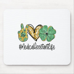 Medical Istant Peace Love St Patricks Day Women Sh Mouse Pad