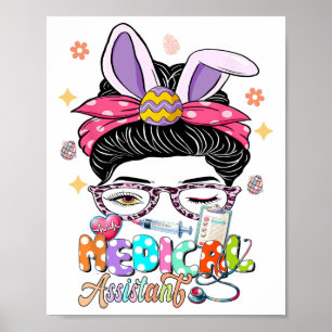 Medical Istant Squad Bunny Messy Bun Ear Flower Ea Poster