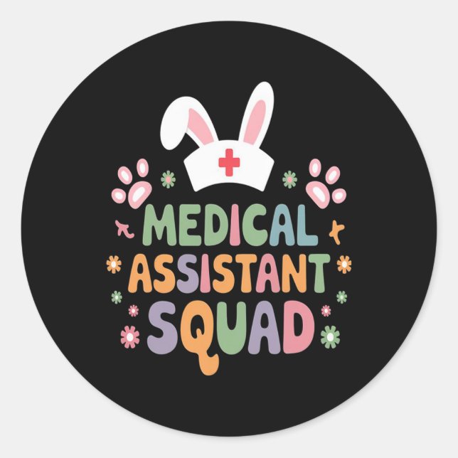 Medical Istant Squad Easter Bunny Eggs Funny Easte Classic Round Sticker (Front)