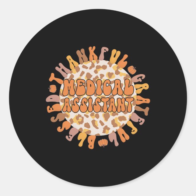 Medical Istant Thanksgiving Med Istant  Classic Round Sticker (Front)