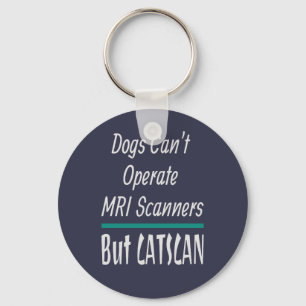 Medical Joke Dogs and Cats Dad Joke Funny Key Ring