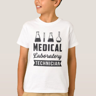 Medical Laboratory Technician Funny Lab Tech Gift T-Shirt