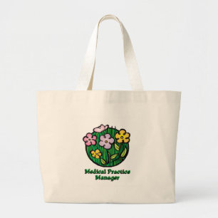 Medical Practice Manager Blooms Large Tote Bag