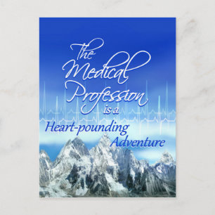 Medical Profession is a Heart-pounding Adventure Postcard