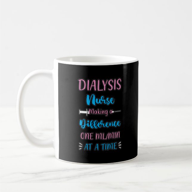 Medical Pun Nephrology RN Funny Dialysis Nurse Coffee Mug (Left)