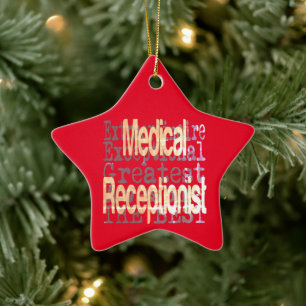 Medical Receptionist Extraordinaire Ceramic Ornament