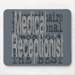 Medical Receptionist Extraordinaire Mouse Pad