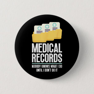 Medical Records Director Funny Medical Records 6 Cm Round Badge
