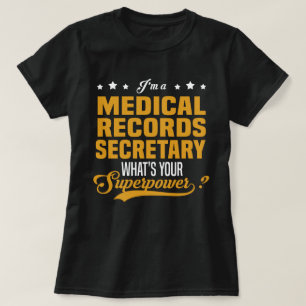 Medical Records Secretary T-Shirt