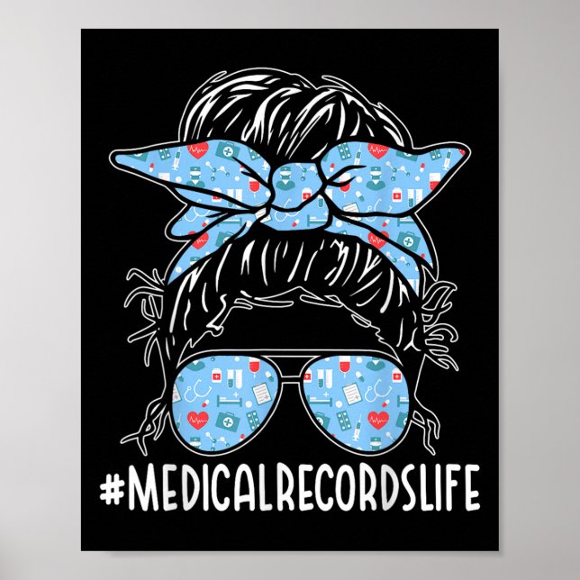 Medical Records Week Appreciation Women Messy Bun  Poster (Front)