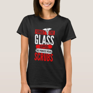 Medical RN Princess Wears Scrubs Nursing Medicine T-Shirt