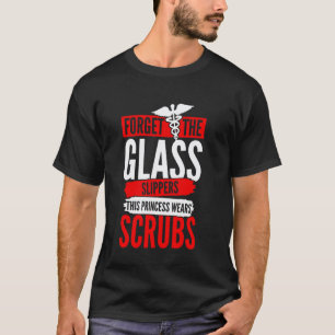 Medical RN Princess Wears Scrubs Nursing Medicine T-Shirt