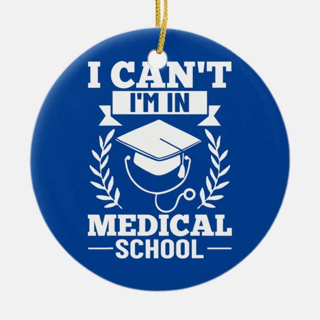 Medical School Doctor Student Med Education Ceramic Ornament (Front)