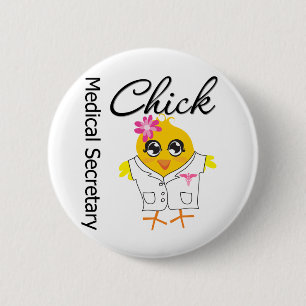 Medical Secretary Chick 6 Cm Round Badge