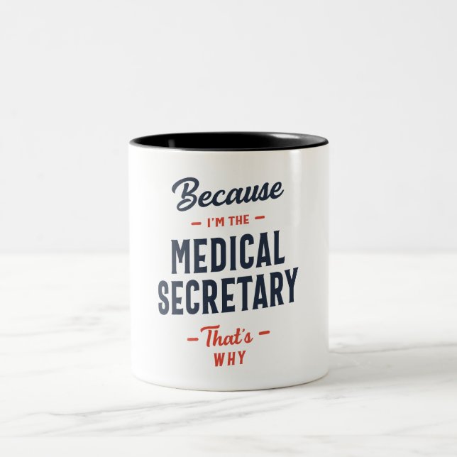 Medical Secretary Job Occupation Two-Tone Coffee Mug (Center)