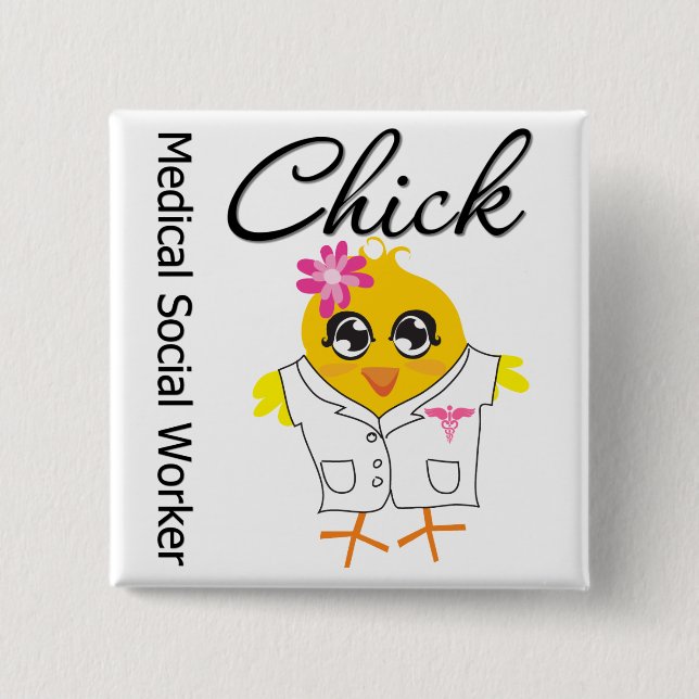 Medical Social Worker Chick 15 Cm Square Badge (Front)