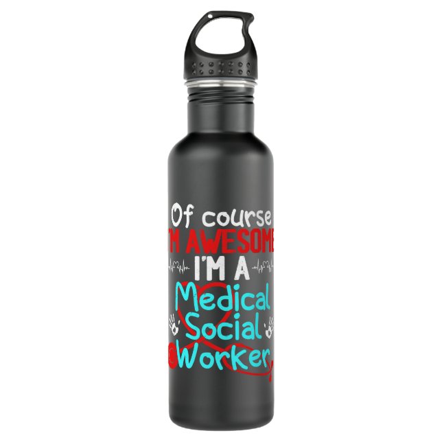 Medical Social Worker Gifts Im Awesome 710 Ml Water Bottle (Front)