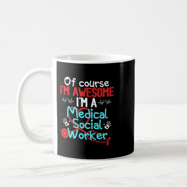 Medical Social Worker Gifts Im Awesome Coffee Mug (Left)