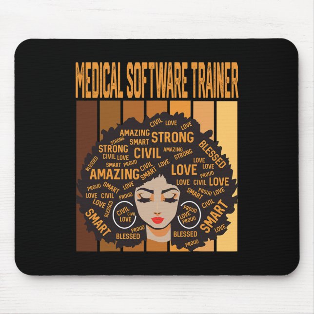 Medical Software Trainer Powerful Black History Mo Mouse Pad (Front)