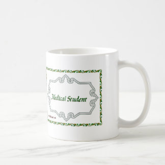Medical Student - Classy Coffee Mug