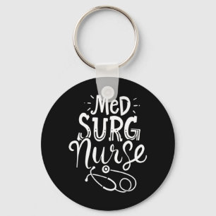 Medical Surgical Nurse Med Surg Nursemedical, surg Key Ring