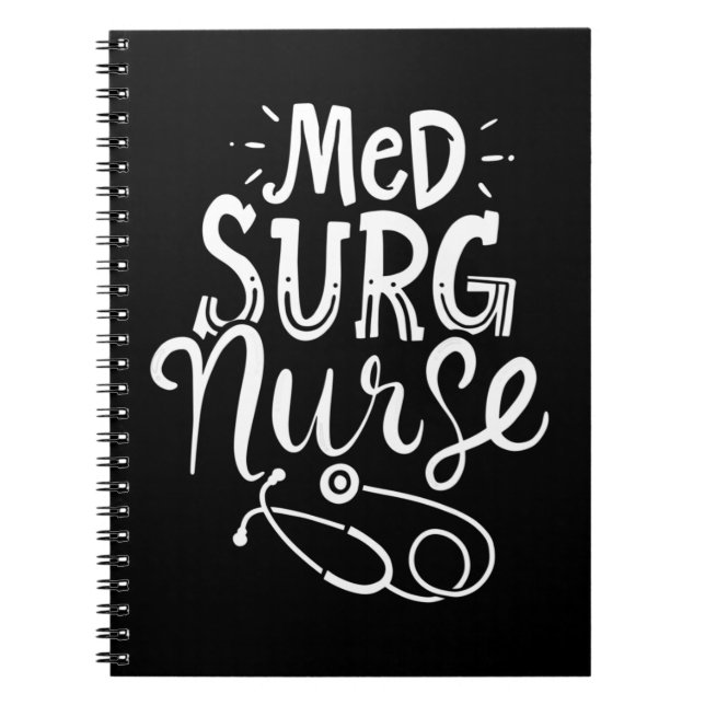 Medical Surgical Nurse Med Surg Nursemedical, surg Notebook (Front)
