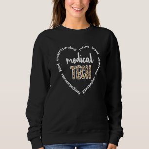 Medical Tech Appreciation Medical Lab Technologist Sweatshirt