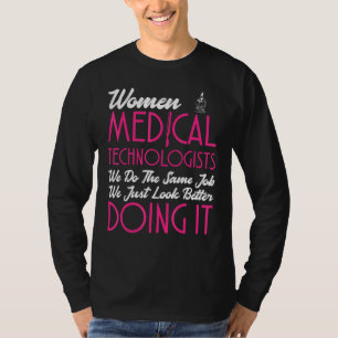 Medical Technologist Apparel - Novelty Technologis T-Shirt