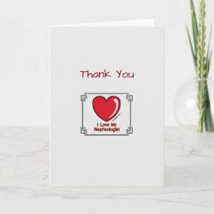 Medical Thank You Nephrologist Card
