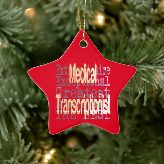 Medical Transcriptionist Extraordinaire Ceramic Ornament (Tree)