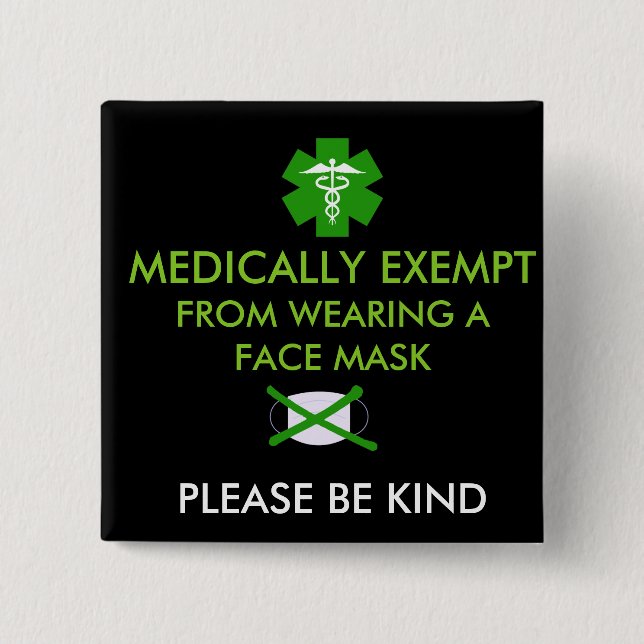 Medically Exempt From Face Masks 15 Cm Square Badge (Front)