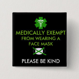 Medically Exempt From Face Masks 15 Cm Square Badge