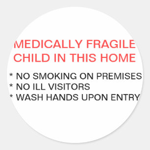Medically Fragile Child IN Home Sticker