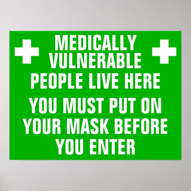 Medically Vulnerable Wear A Mask Poster (Front)