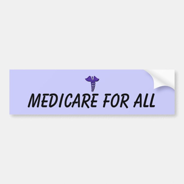 Medicare for ALL Bumper Sticker (Front)