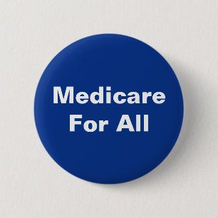 Medicare For All Healthcare Blue White Button