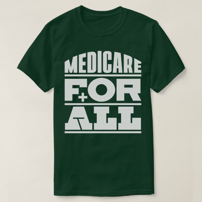Medicare For All T-Shirt (Design Front)