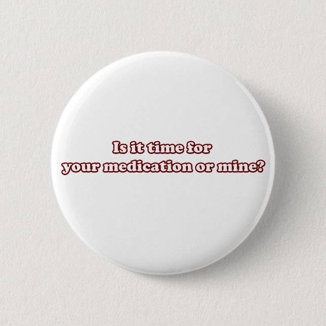 medication 6 cm round badge (Front)