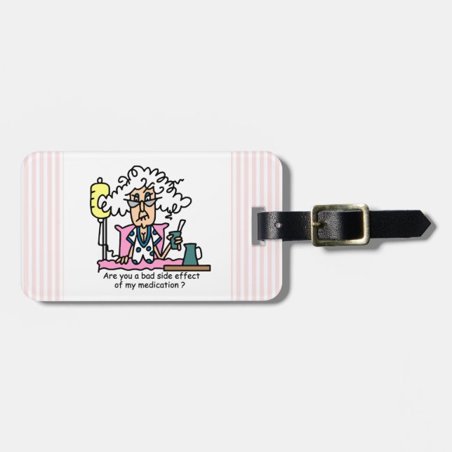 Medication Side Effect Humour Luggage Tag (Front Horizontal)