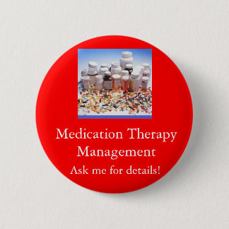 Medication Therapy Management, Ask m... 6 Cm Round Badge